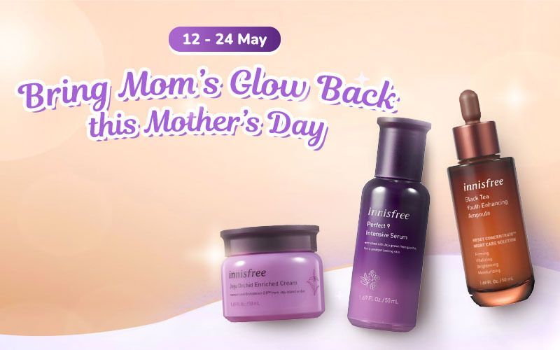 Bring Mom's Glow Back this Mother's Day